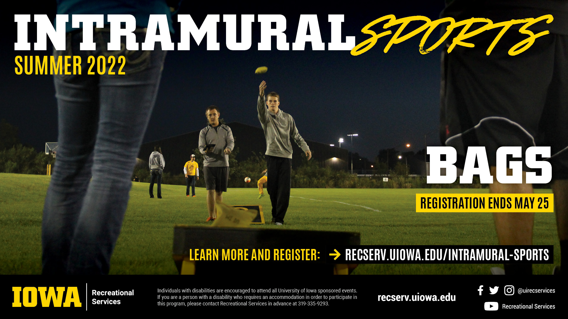 Summer 2022 Intramural Sports Bags. Registration ends May 25. Learn more and register: recserv.uiowa.edu/intramural-sports