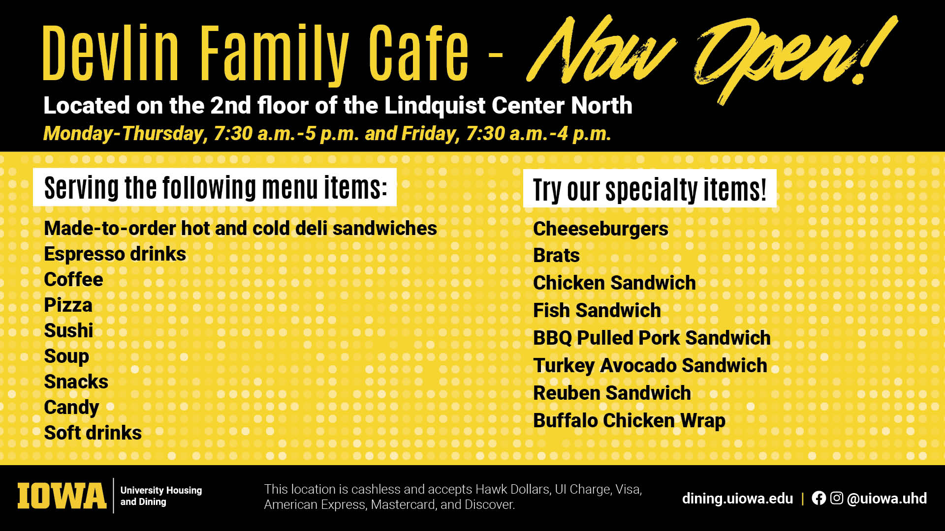 Devlin Cafe now open in the lindquist center 