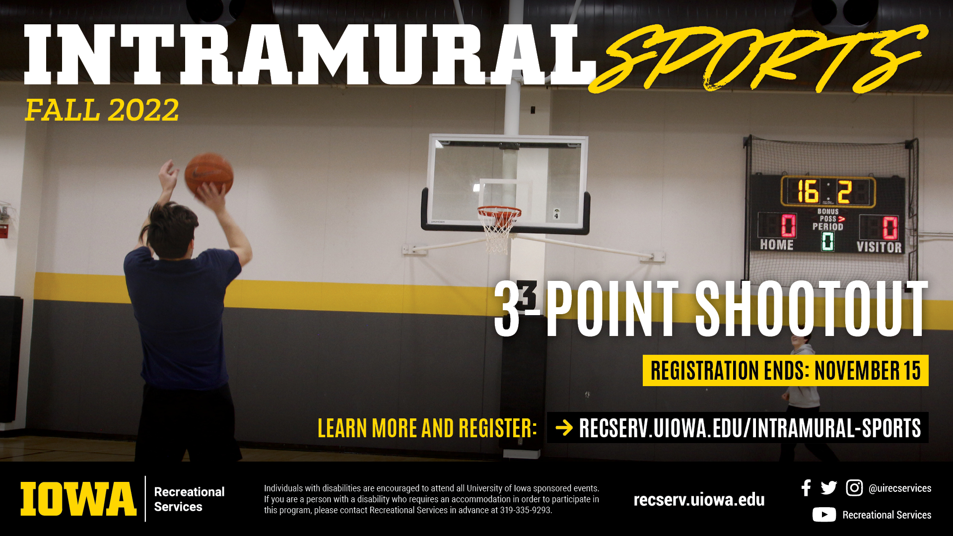 Intramural Sports Fall 2022: 3 Point Shootout. Learn more and register at reserv.uiowa.edu/intramural-sports