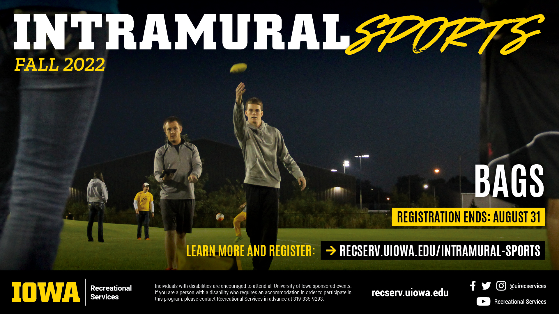 Intramural Sports Fall 2022: Bags. Learn more and register at reserv.uiowa.edu/intramural-sports