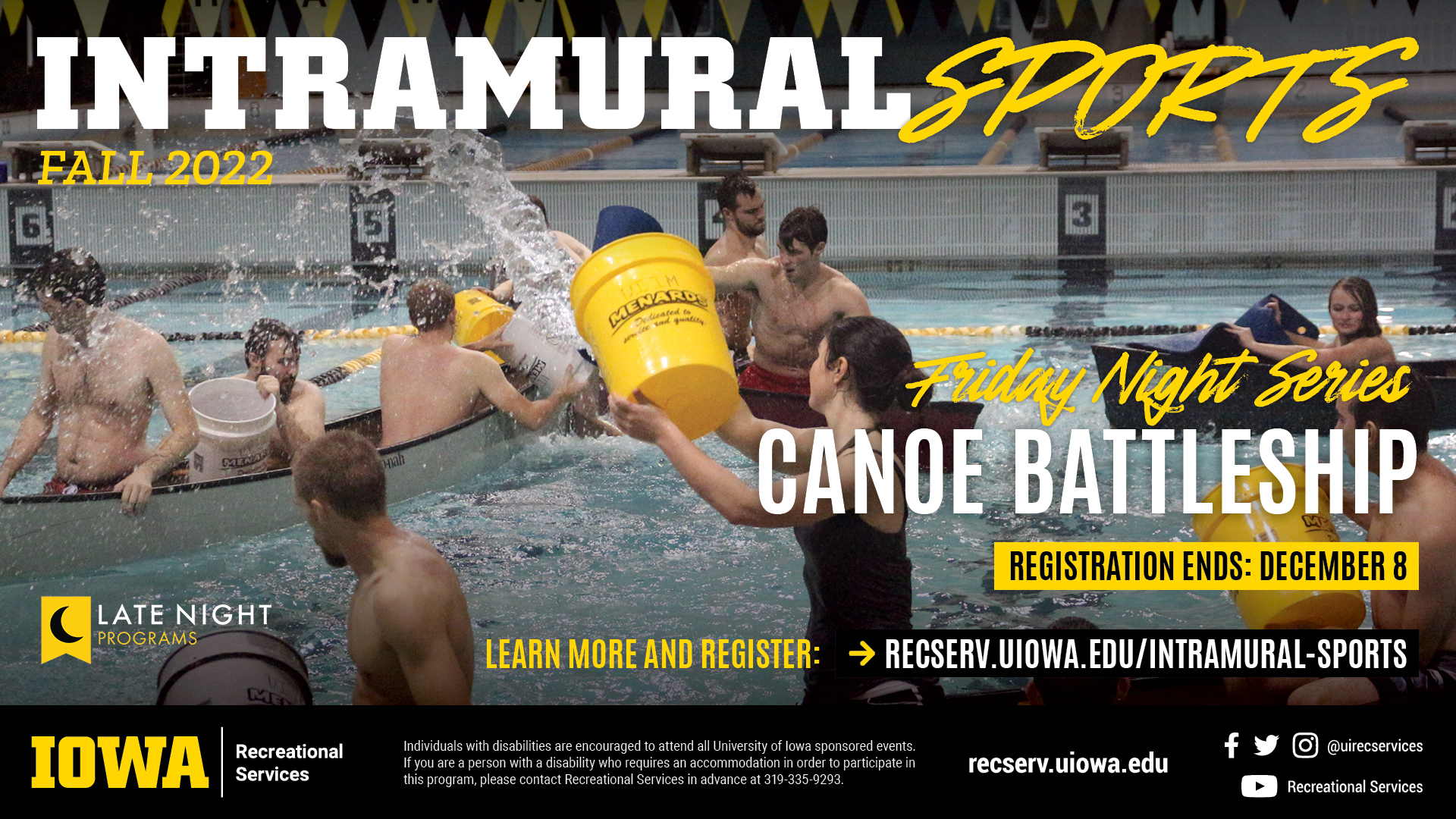 Intramural Sports Fall 2022: FNS Canoe Battleship. Learn more and register at reserv.uiowa.edu/intramural-sports