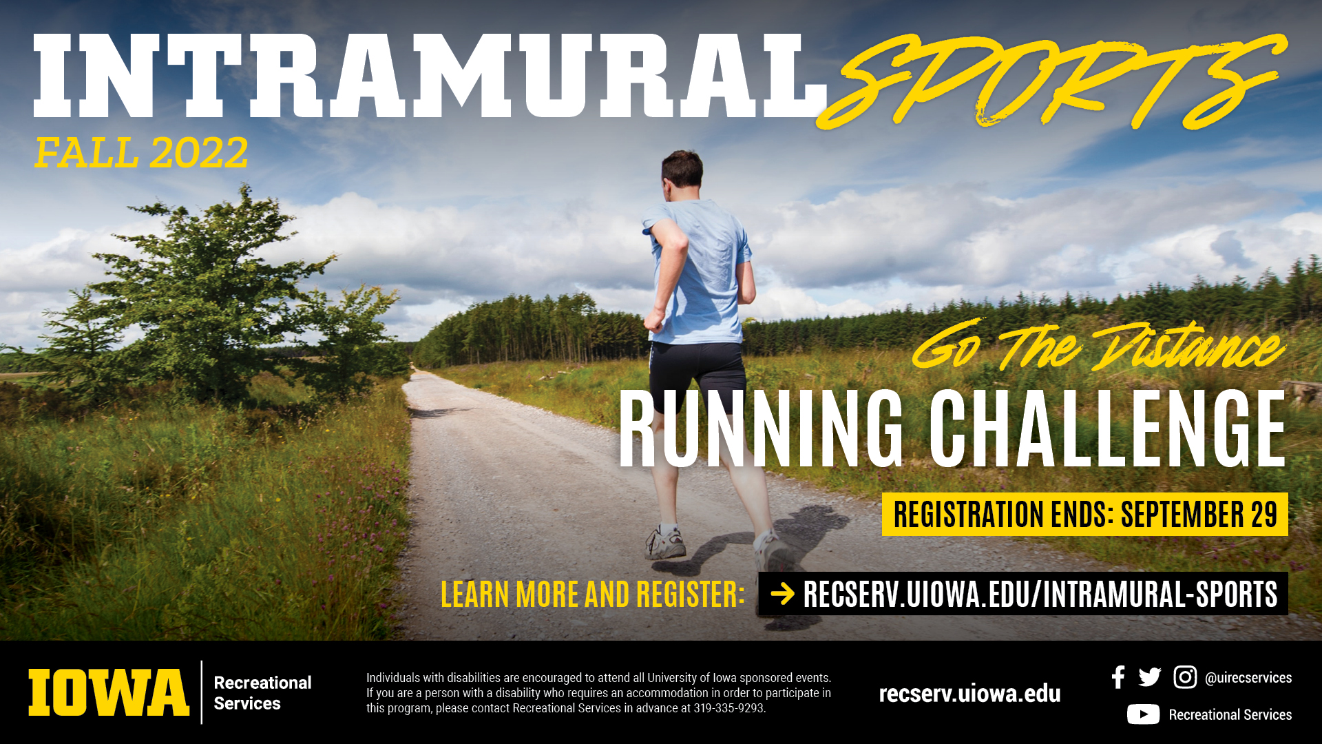 Intramural Sports Fall 2022: Go the Distance Running Challenge. Learn more and register at reserv.uiowa.edu/intramural-sports