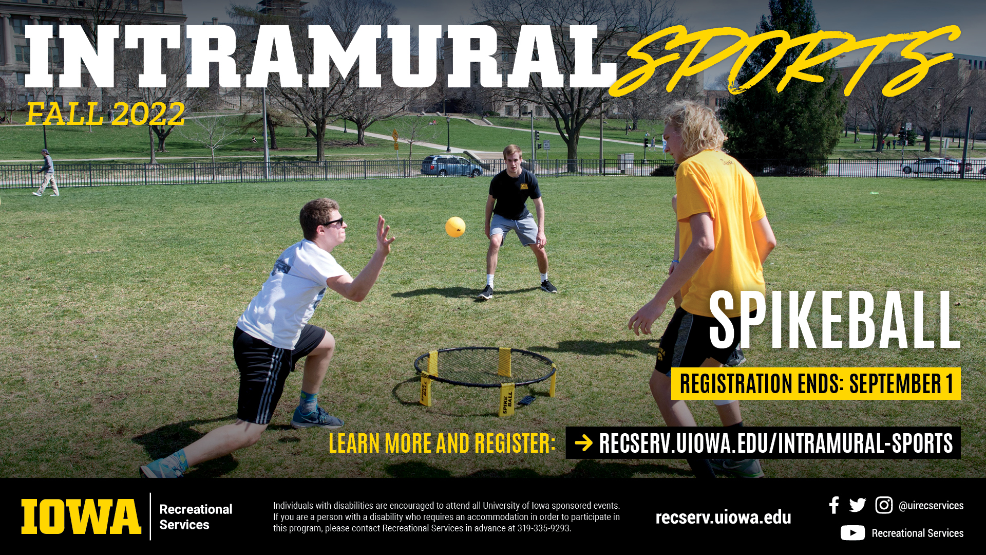 Intramural Sports Fall 2022: Spikeball. Learn more and register at reserv.uiowa.edu/intramural-sports