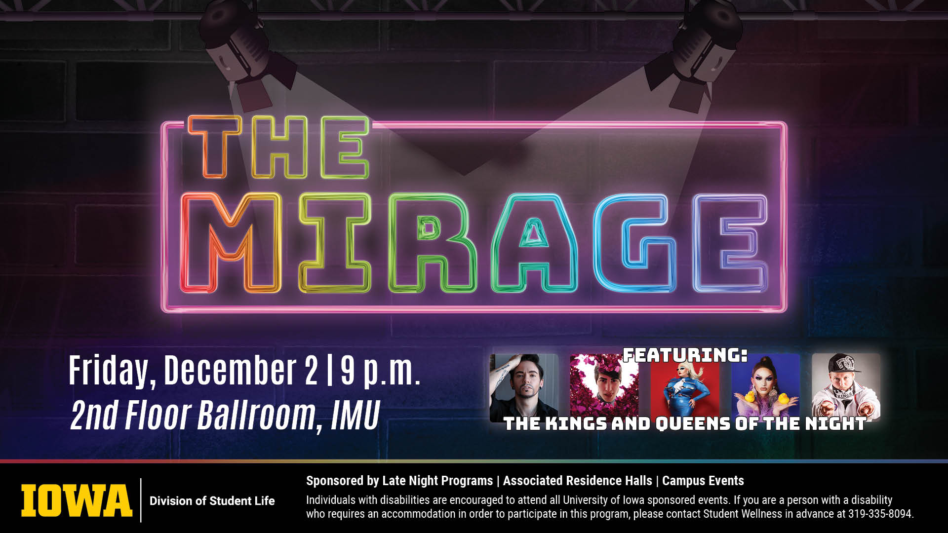 The Mirage Friday, December 2nd at 9pm in the 2nd Floor Ballroom at the IMU