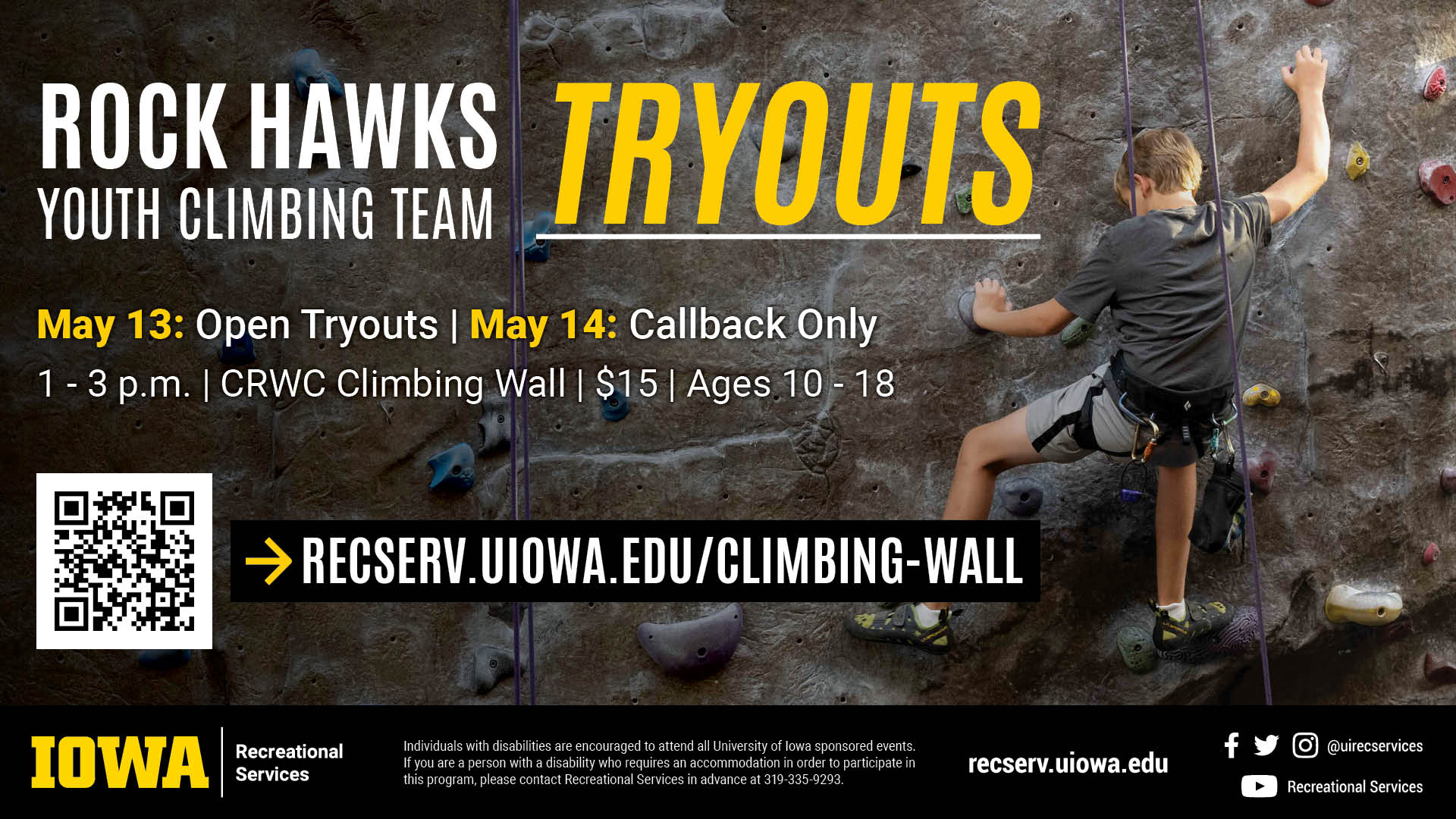 Rock Hawk Youth Climbing Team Tryouts May 13-May 14 recserv.uiowa.edu/climbing-wall