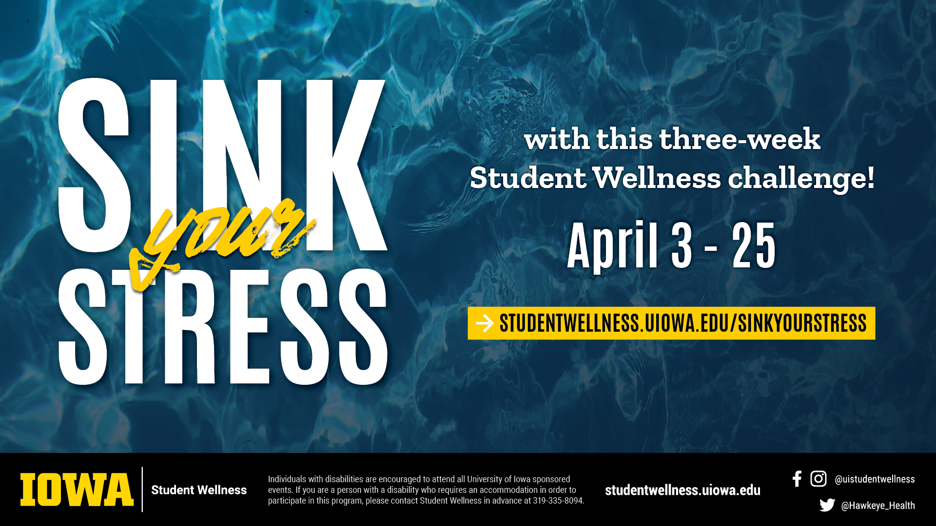 Sink your stress with this three week student wellness challenge April 3-25th. 