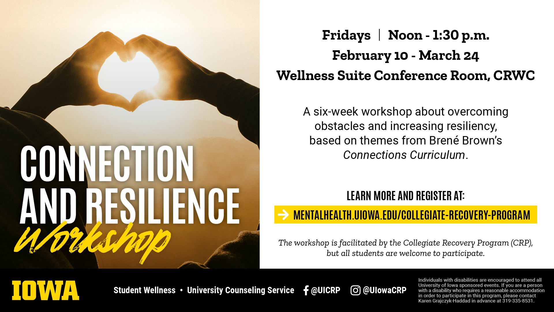 Connection and Resiliance Workshop Fridays Noon-1:30pm. February 10th-March 24th at the CRWC