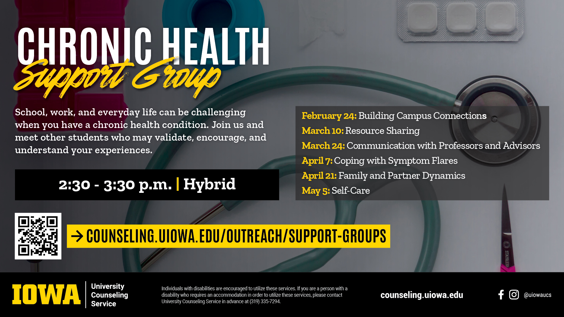 Chronic Health Support Group 2:30-3:30pm Hybrid counseling.uiowa.edu/outreach/support-groups