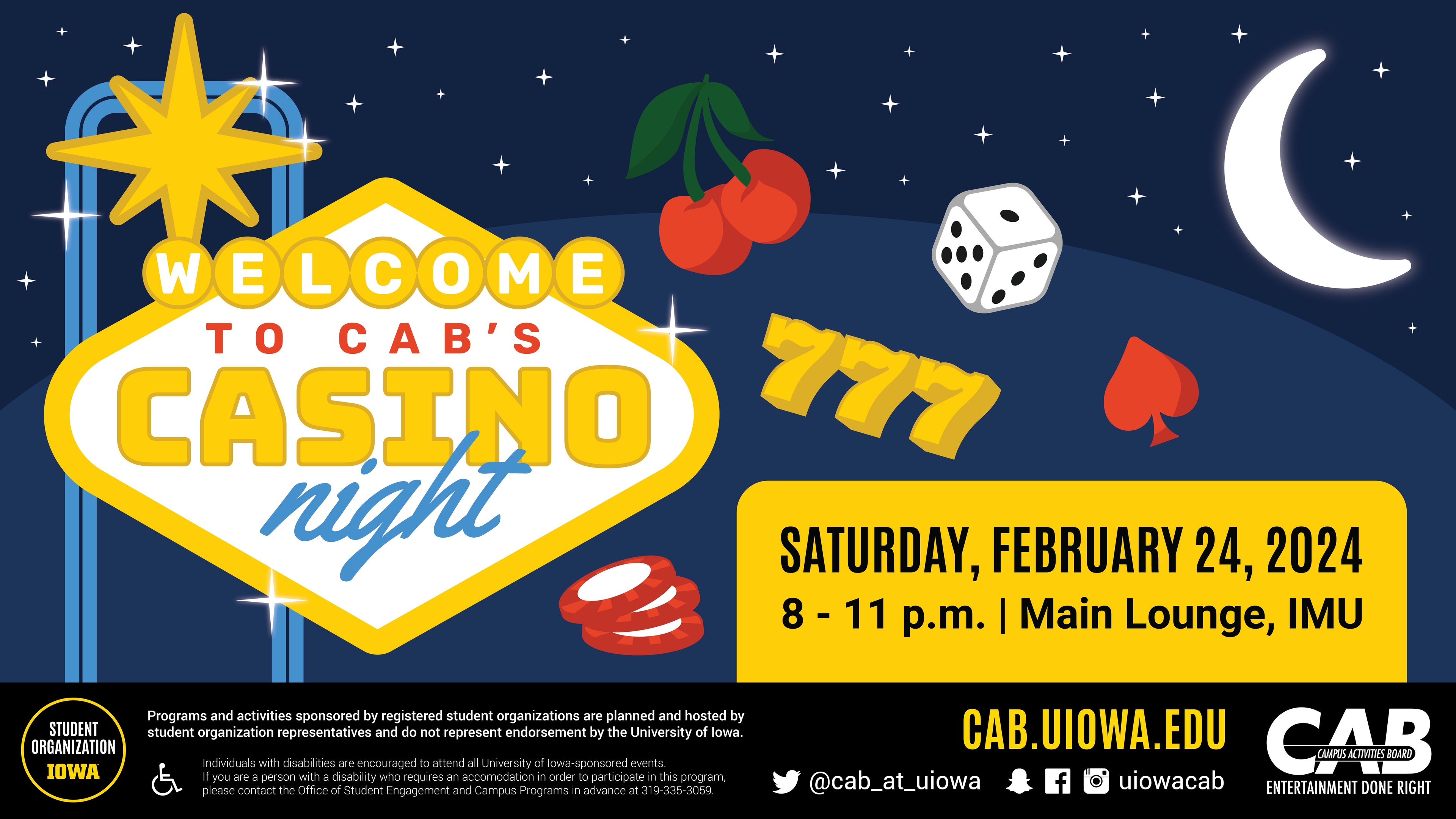 Campus Activities Board is hosting their annual casino night! Test your luck at various card games & slot machines in order to win a variety of prizes. No previous experience is necessary. We also have mocktails and snacks as well.
