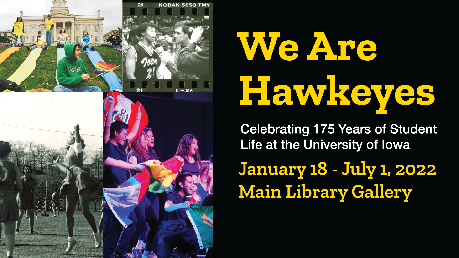 We Are Hawkeyes: Celebrating 175 Years of Student Life at the UI