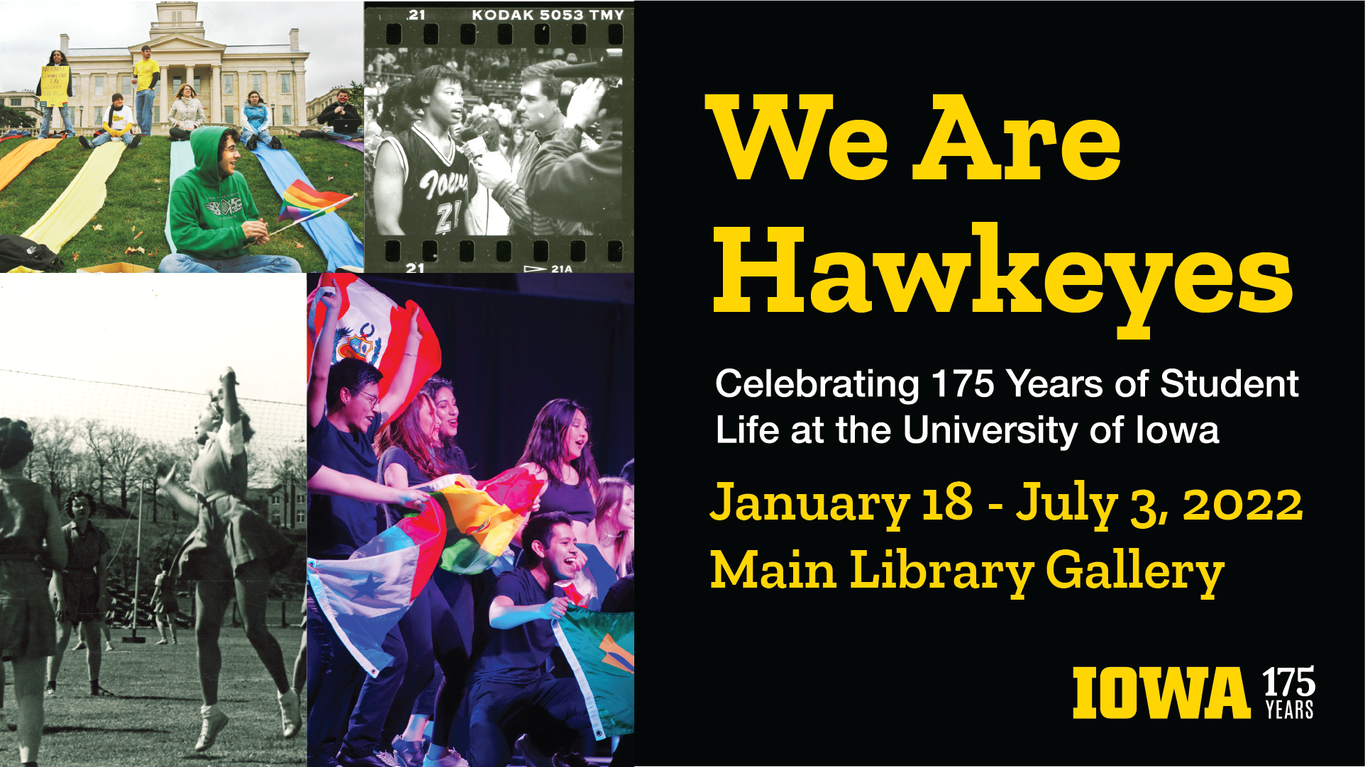 We Are Hawkeyes: Celebrating 175 Years of Student Life at the UI
