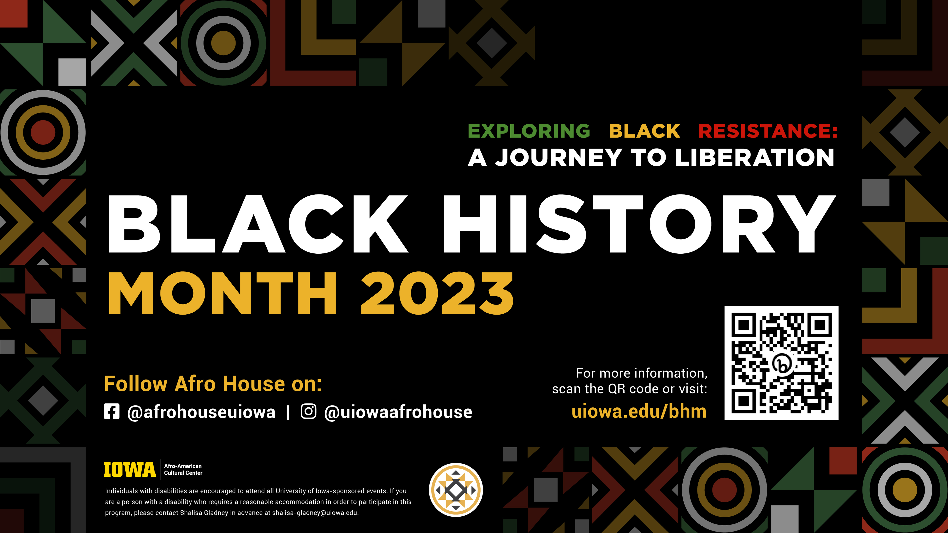 Exploring Black Resistance: A Journey to Liberation; Black History Month 2023; For more information scan the QR code or visit: uiowa.edu/bhm