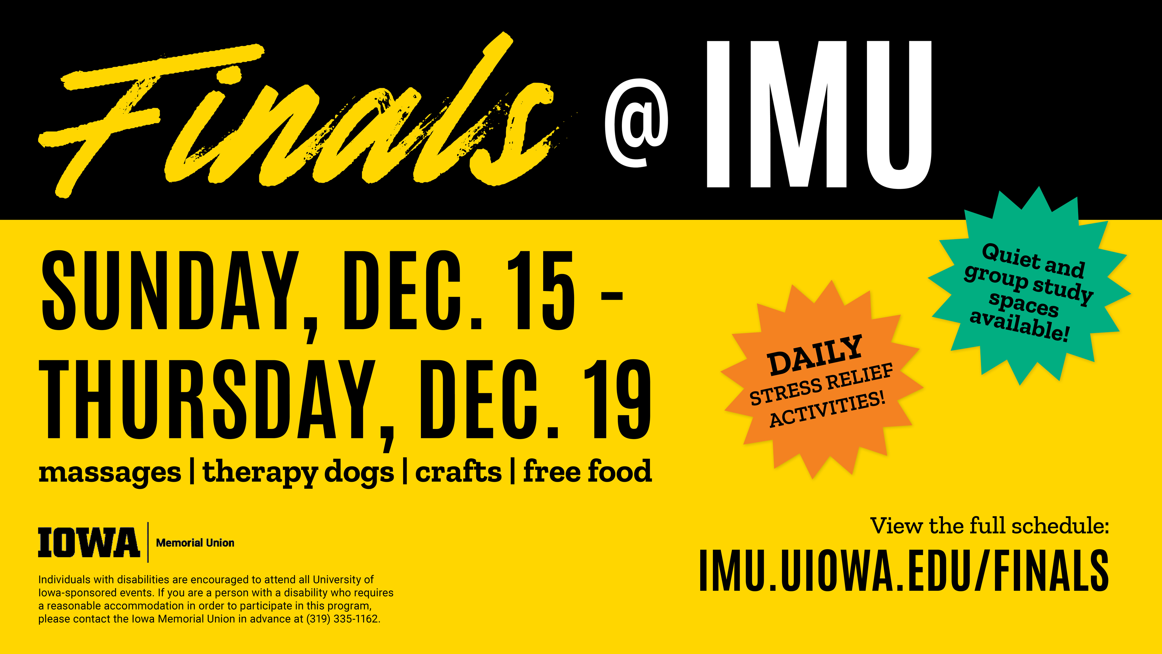 Finals @ IMU, Iowa Memorial Union