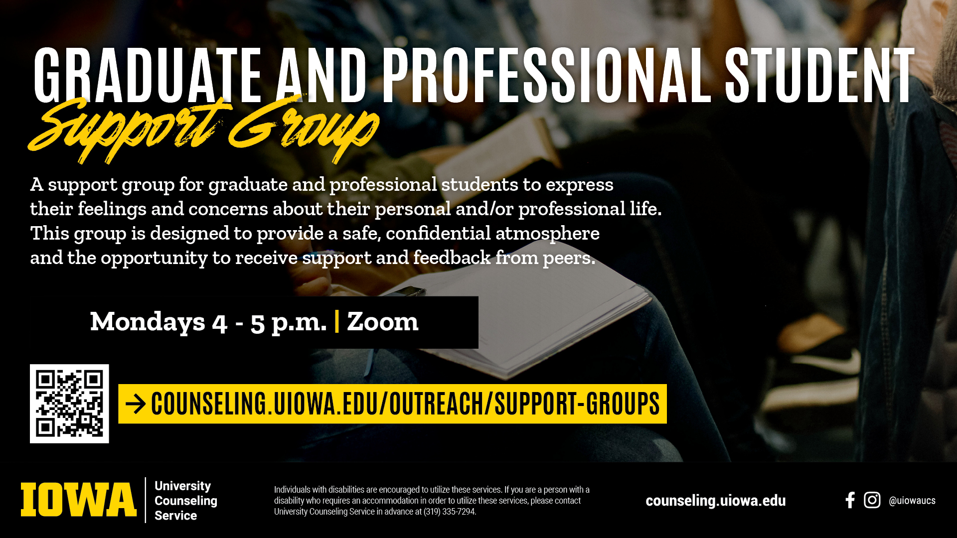 Graduate and Professional support group Mondays 4pm-5pm