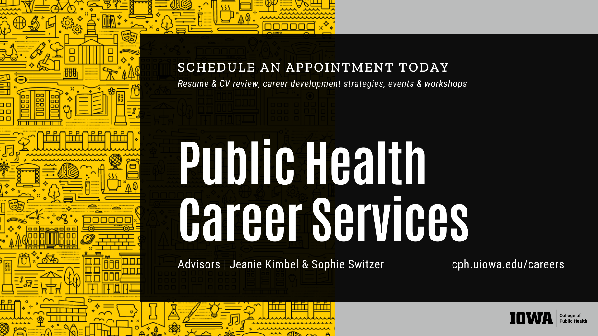 Summary of Career Services Offered in College of Public Health - resume review, career advising, workshops, etc
