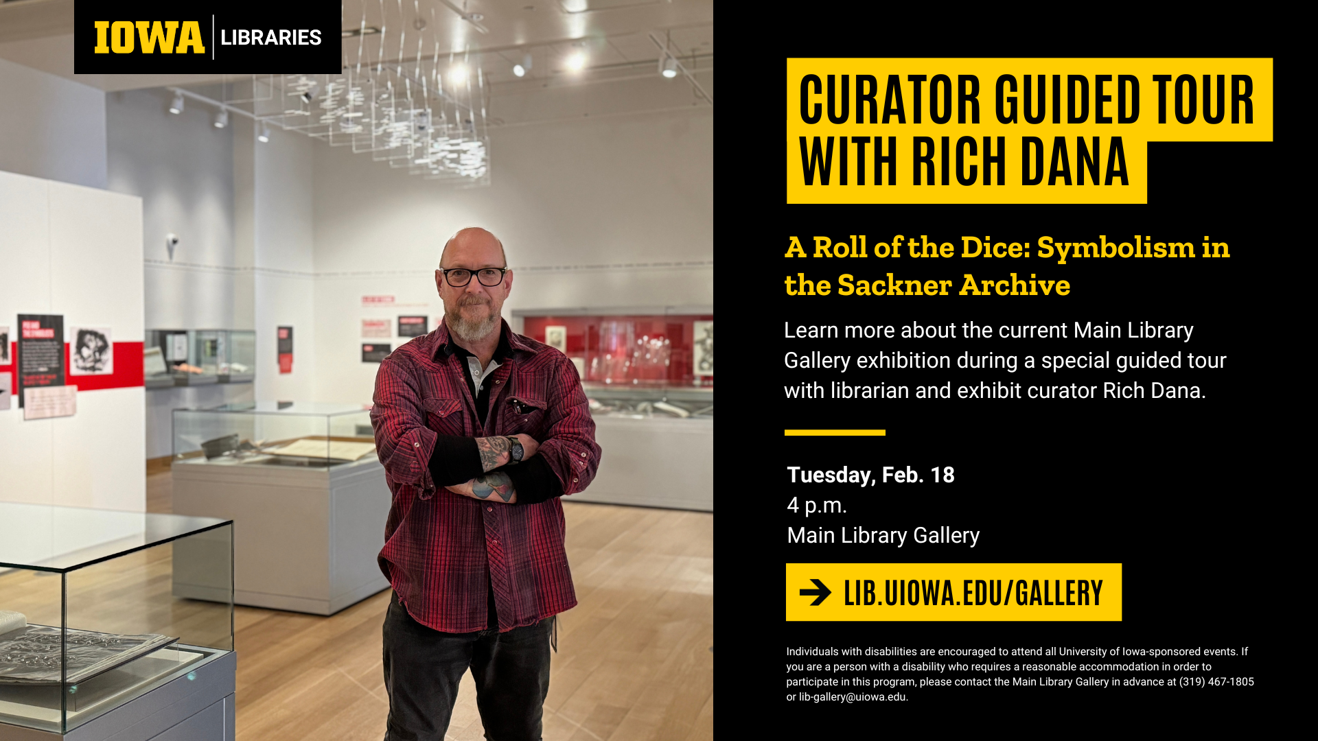 curator guided tour with rich dana on february 18 at 4 p.m. all are welcome in the main library gallery. free event.