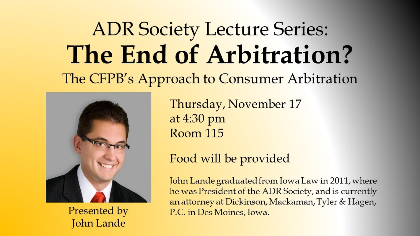 ADR Society Lecture Series: The End of Arbitration?