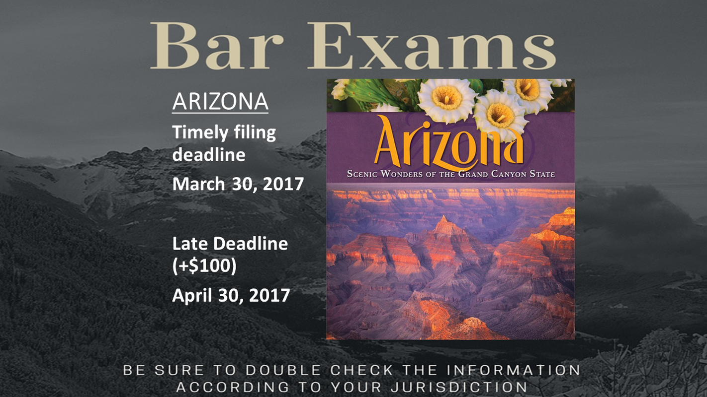 Bar Exam Deadline - Arizona