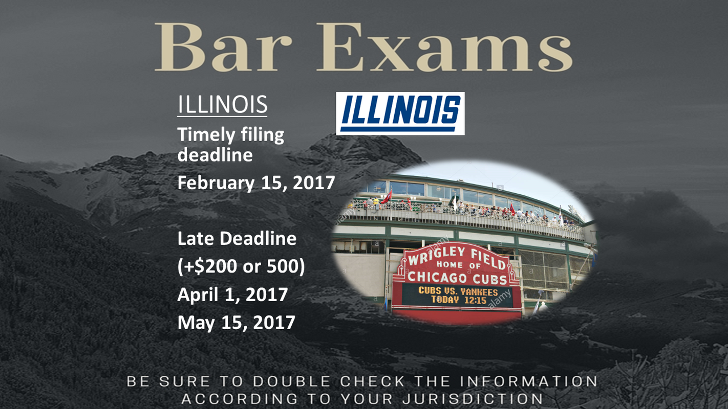 Bar Exam Deadline - Illinois