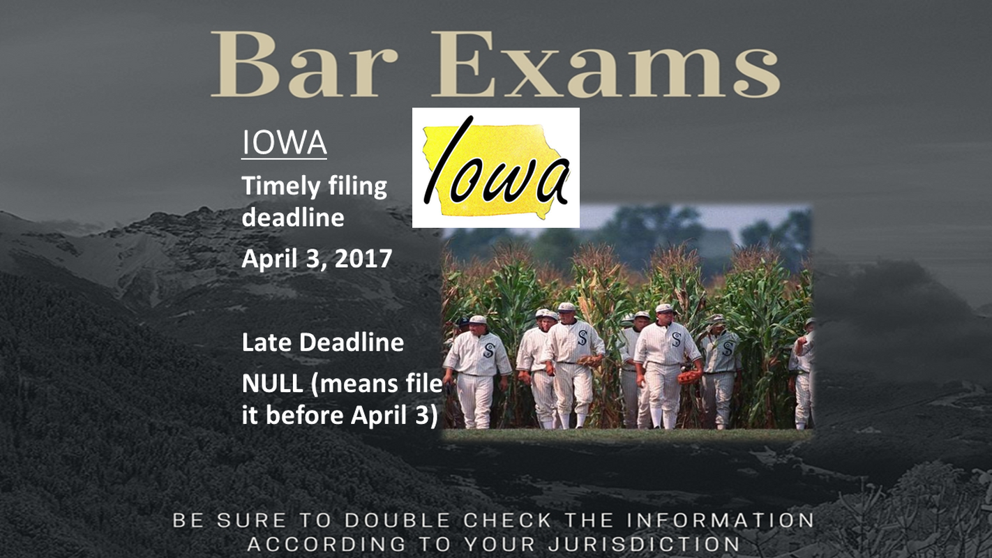 Bar Exam Deadline - Iowa