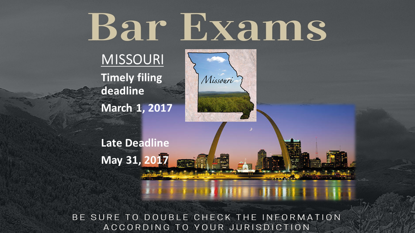 Bar Exam Deadline - Missouri