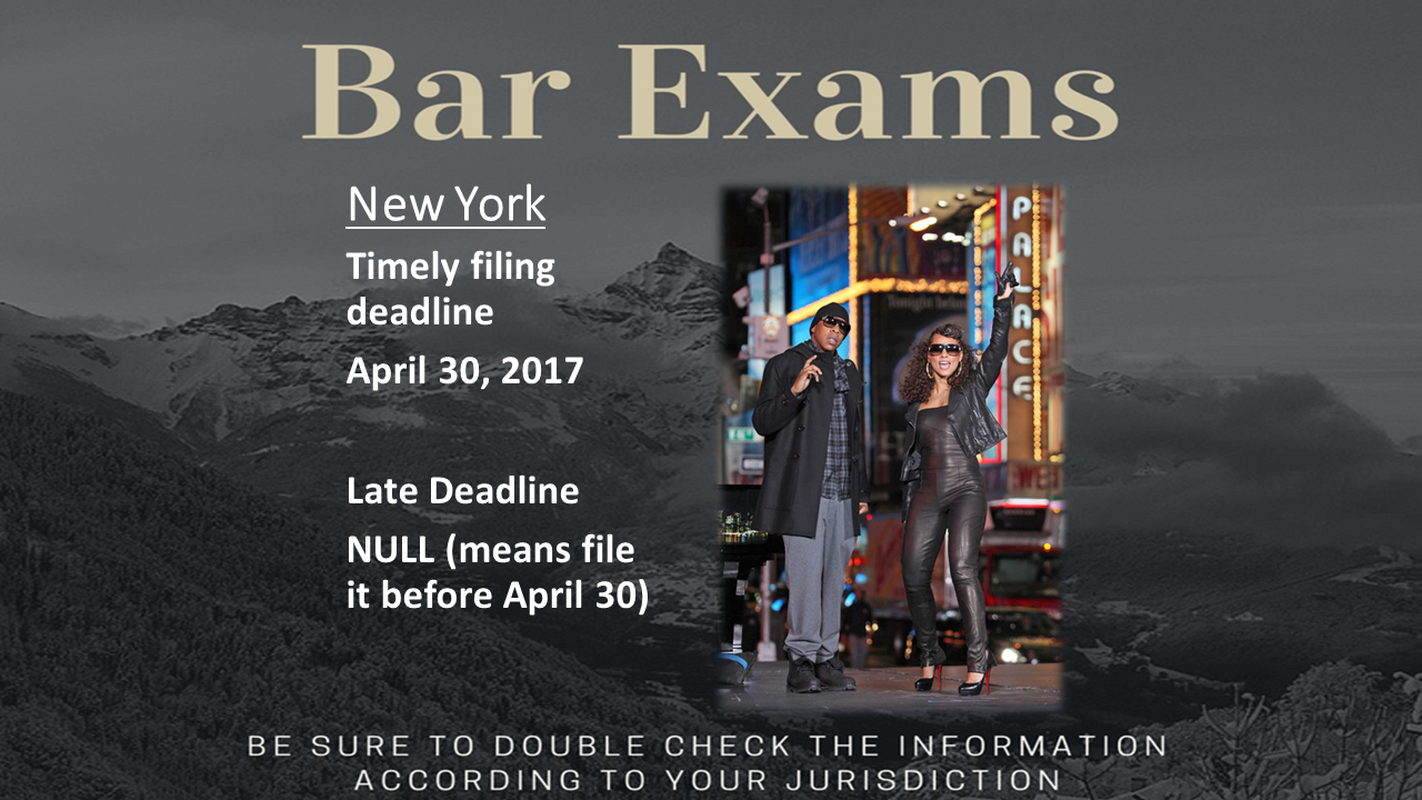 Bar Exam Deadline - New York