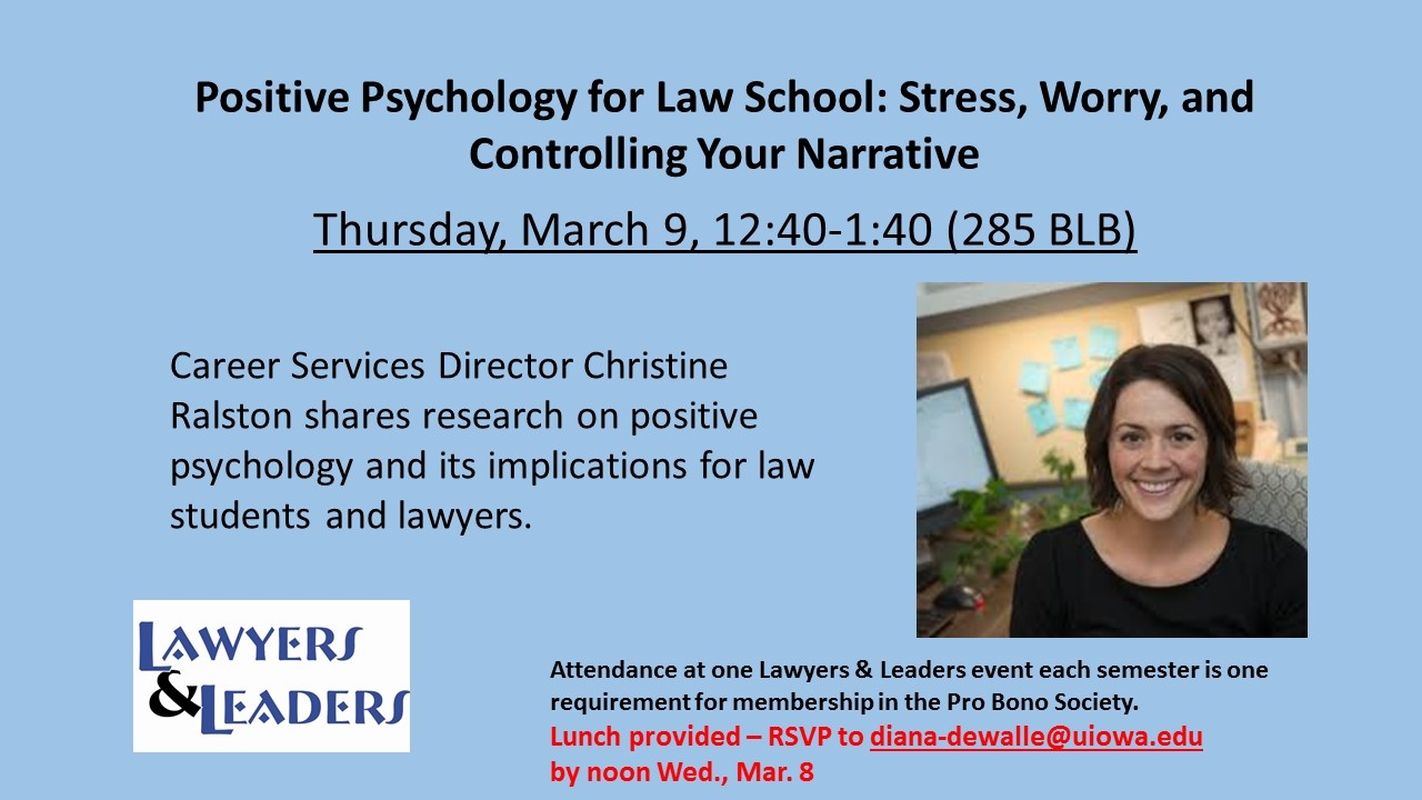 Positive Psychology for Law School: Stress, Worry, and Controlling Your Narrative
