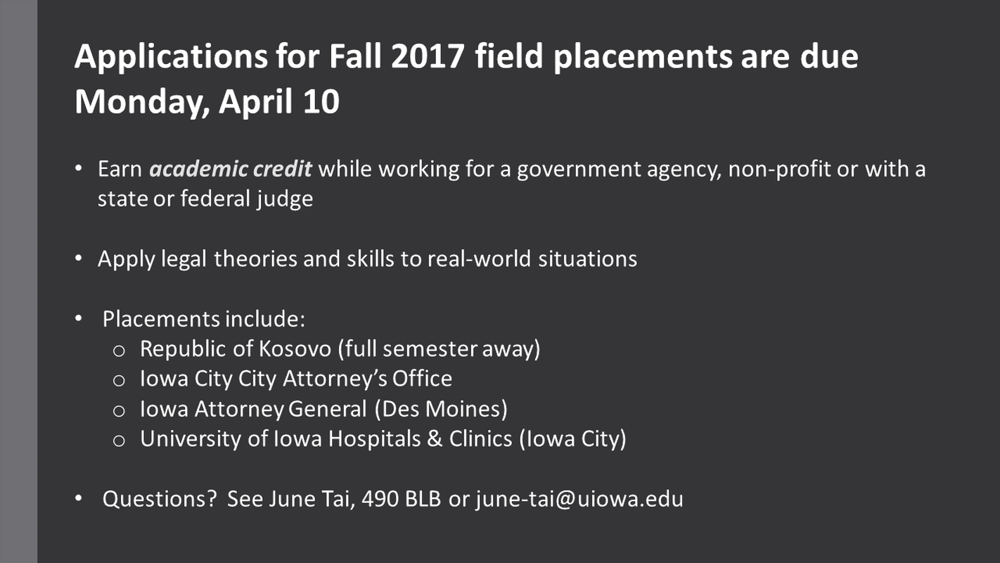 Applications for Fall 2017 field placements are due Monday, April 10
