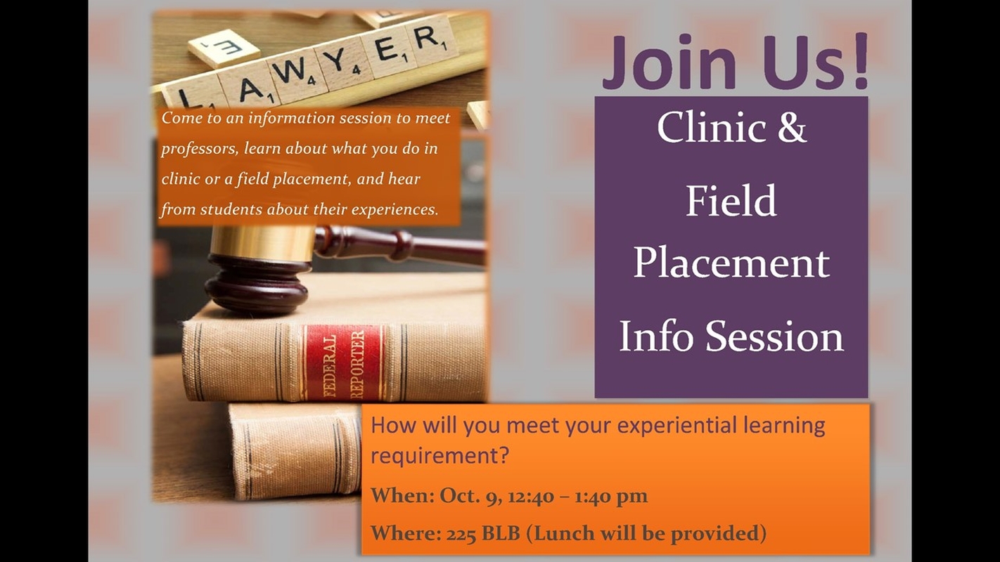 Clinic and Field Placement Info Session