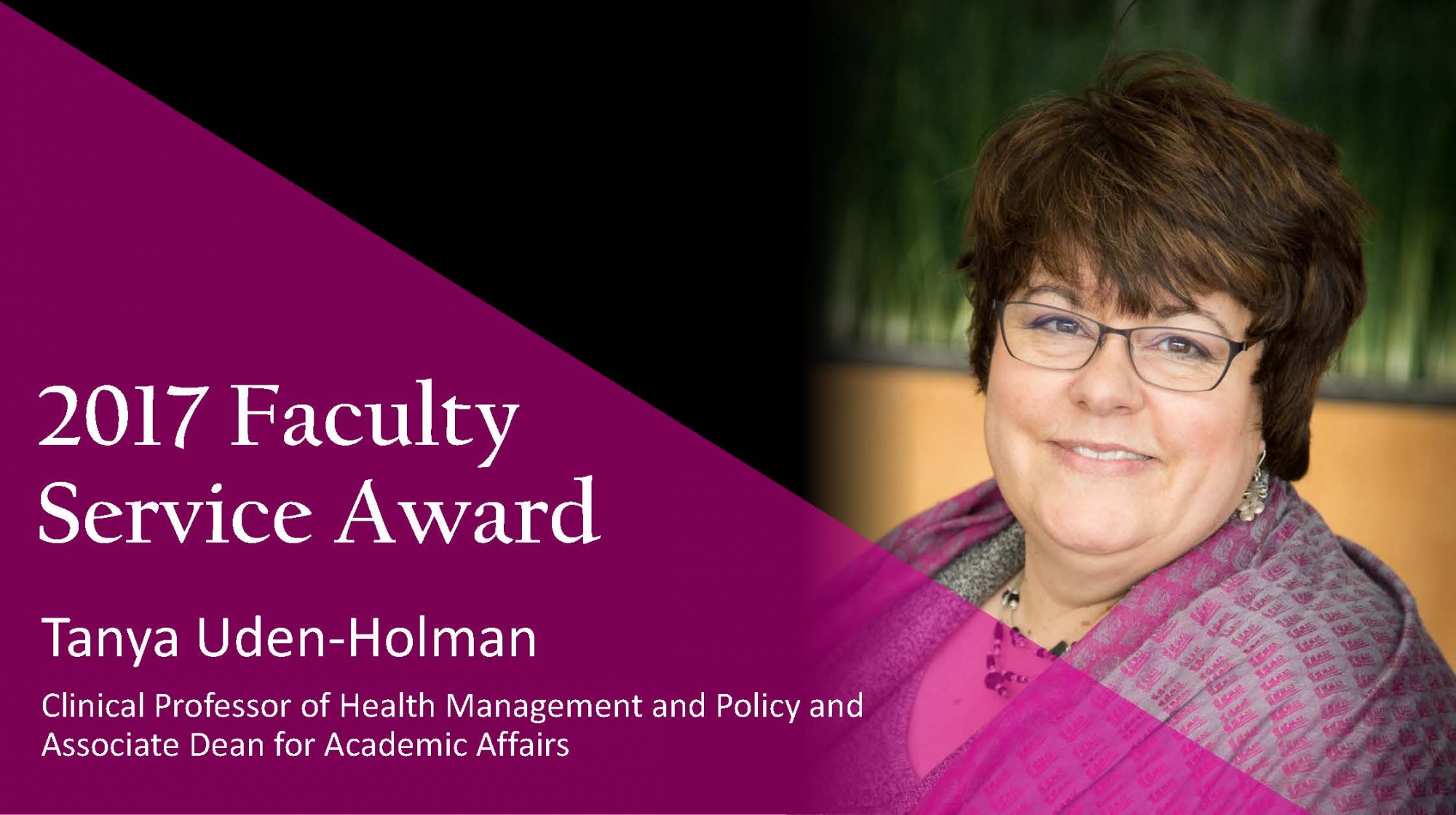 2017 Faculty Service Award Tanya Uden-Holman