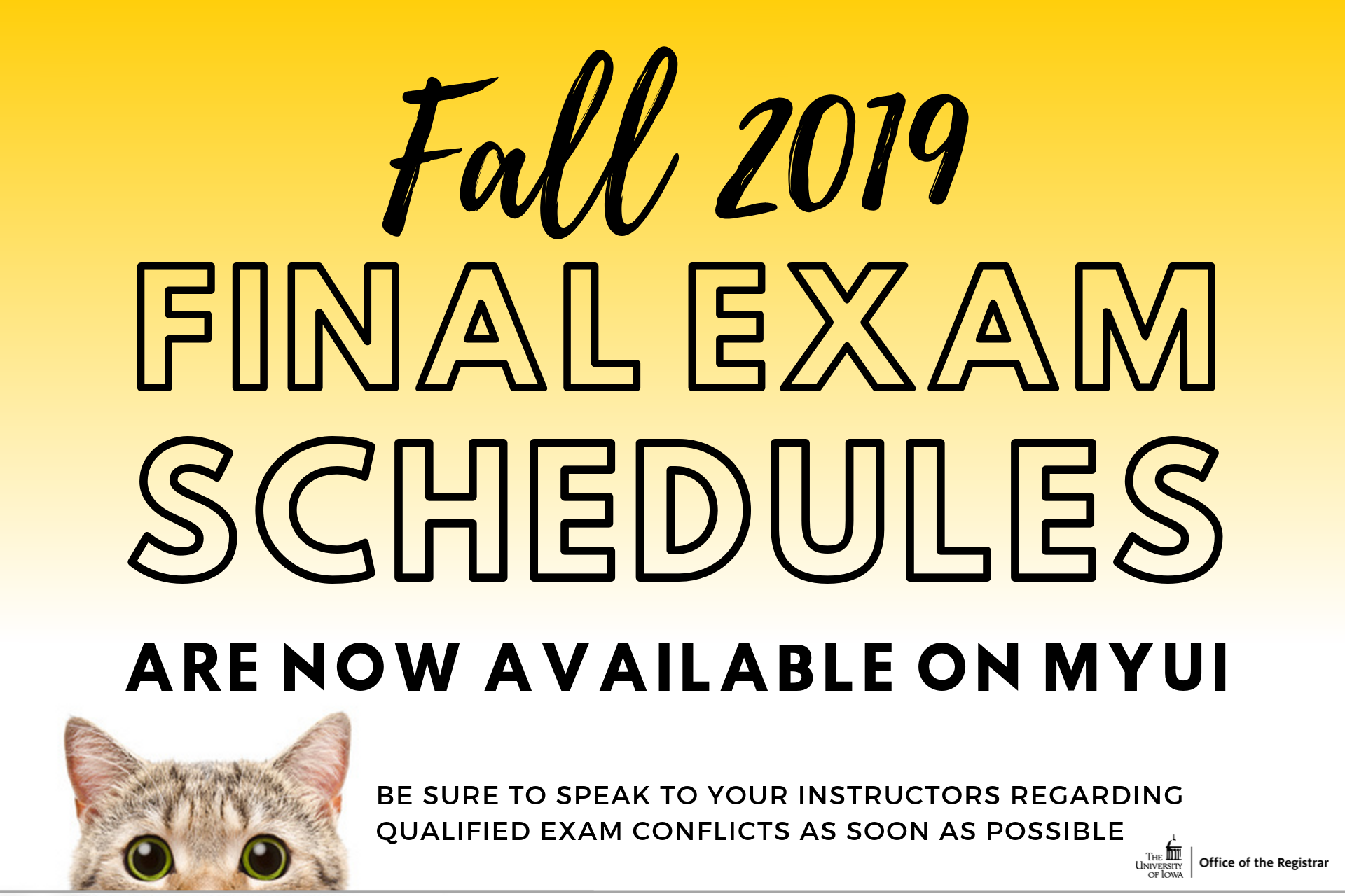 check your final exam schedule on my UI