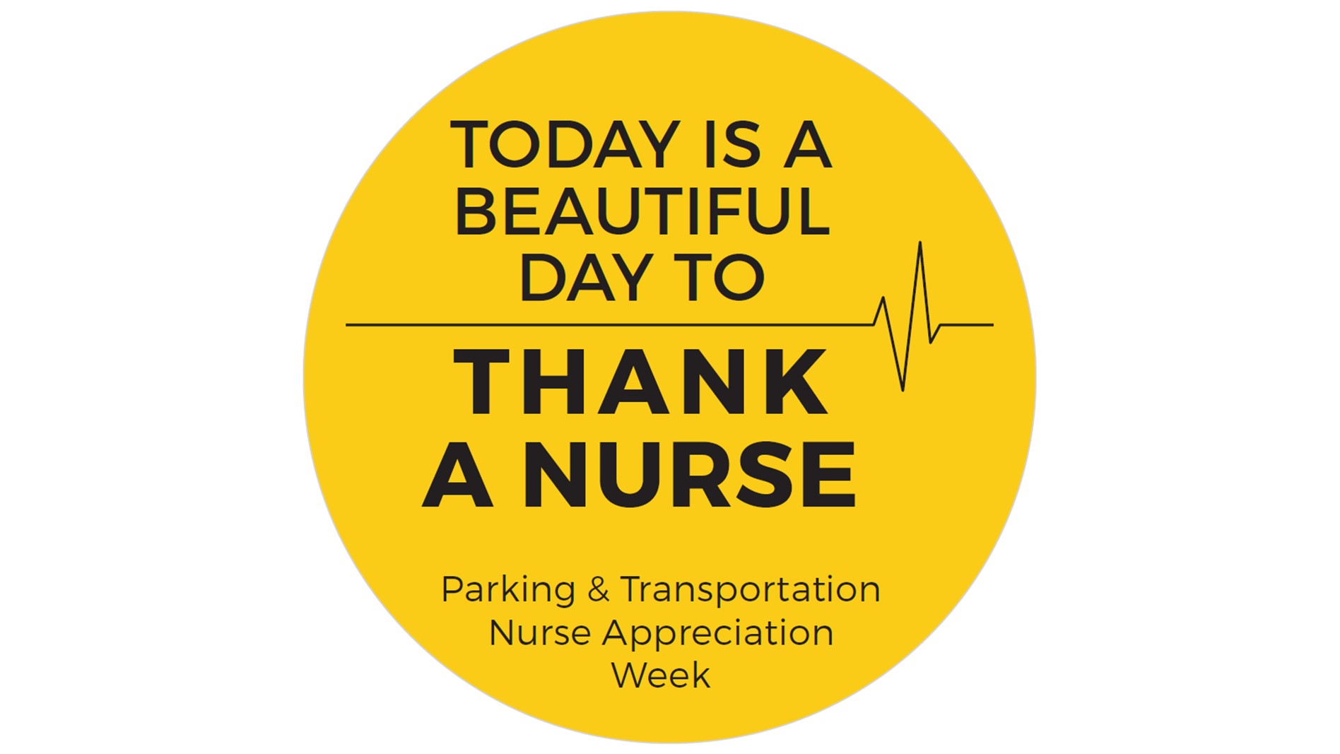 Today is a beautiful day to thank a nurse