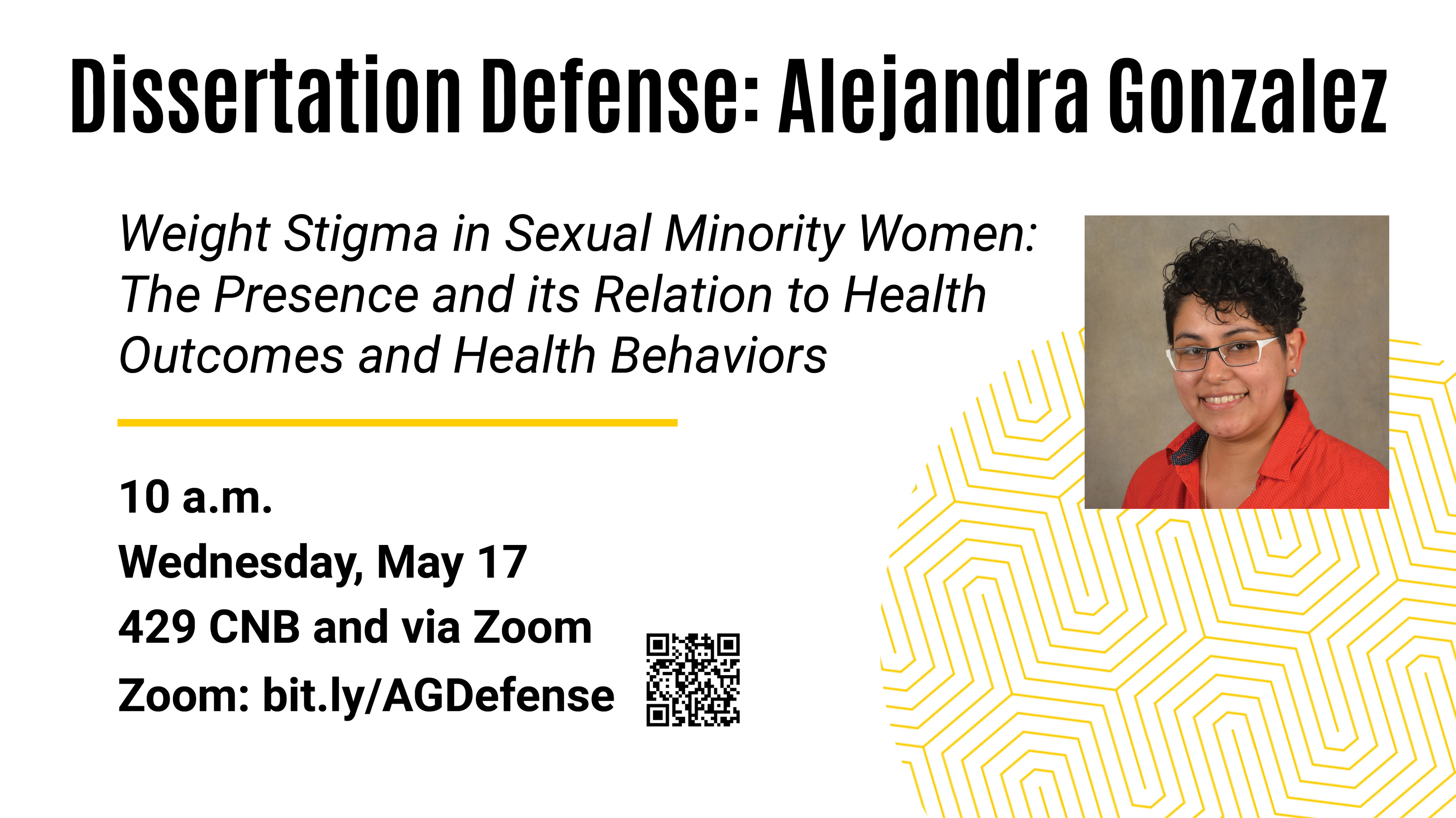 Alejandra Gonzalez PhD Defense, May 17, 10 a.m., 429 CNB or Zoom