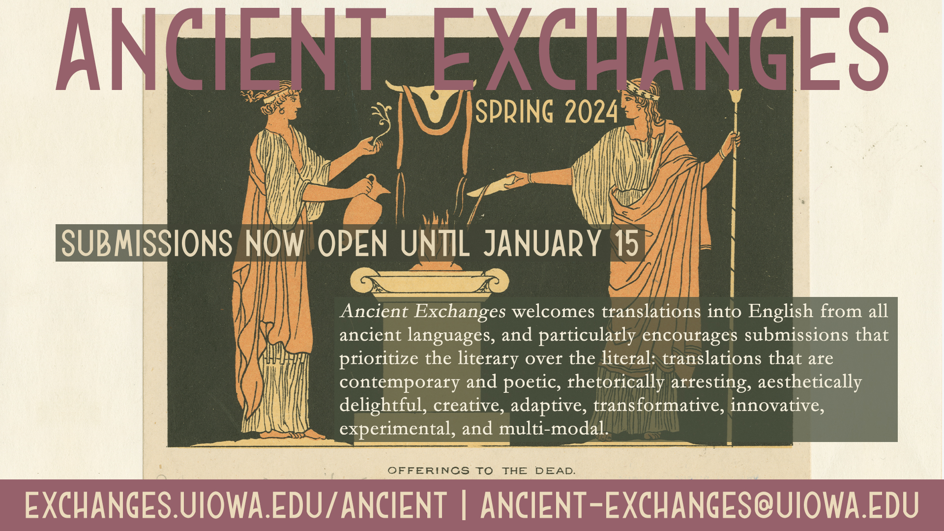 Ancient exchanges submissions due Jan 15