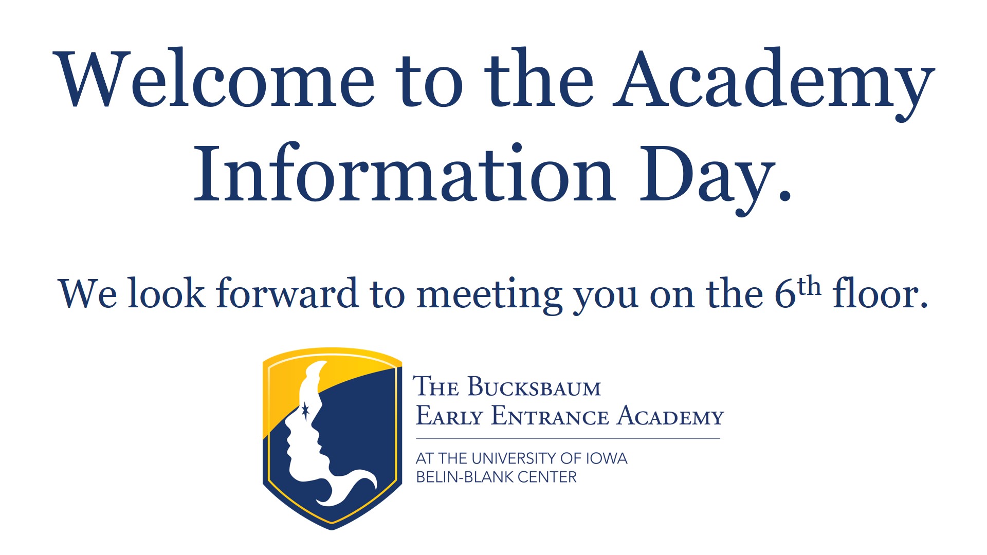 Welcome to the Academy Information Day