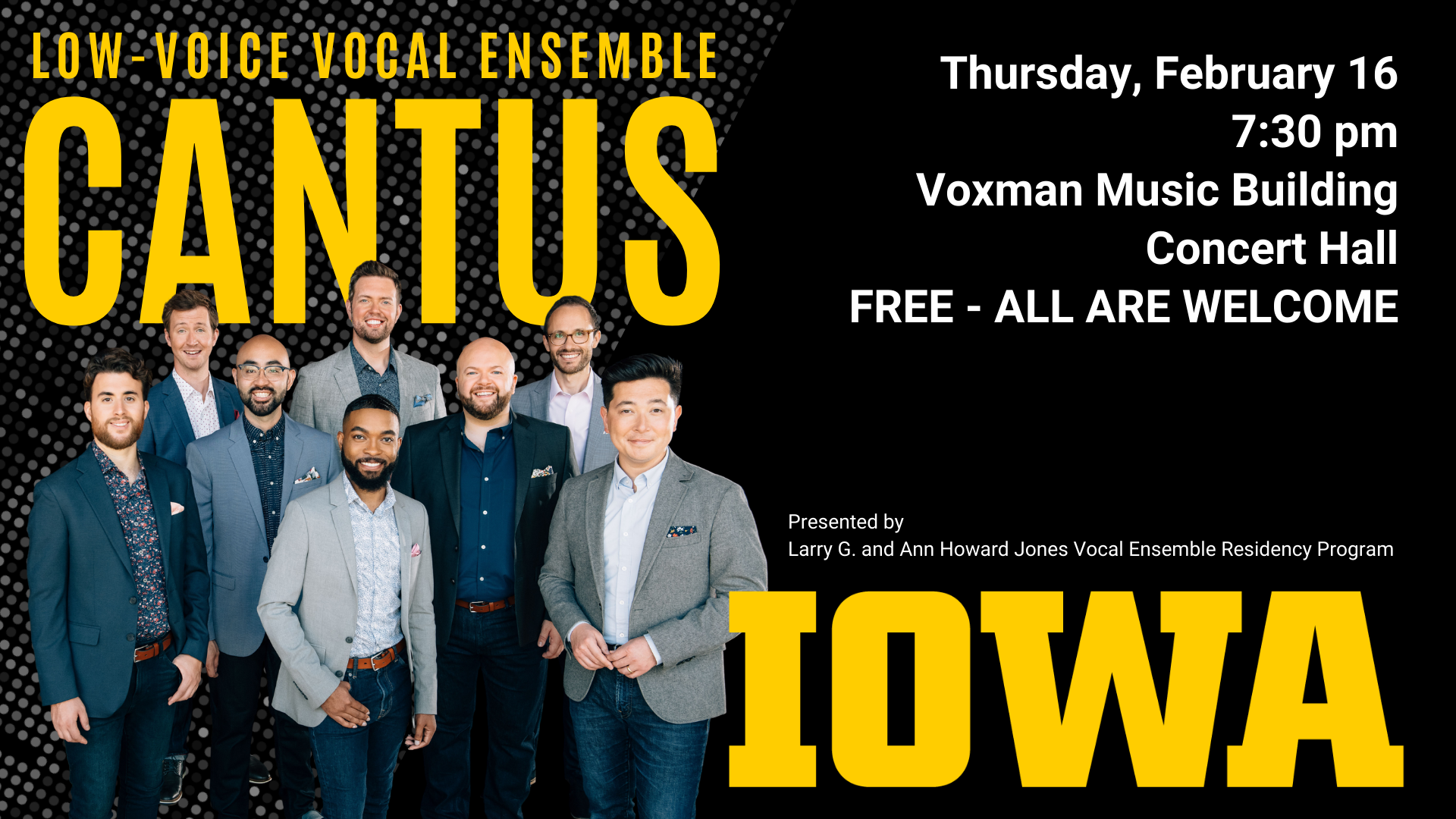 Cantus Concert Feb 16 7:30 pm in Voxman Concert Hall