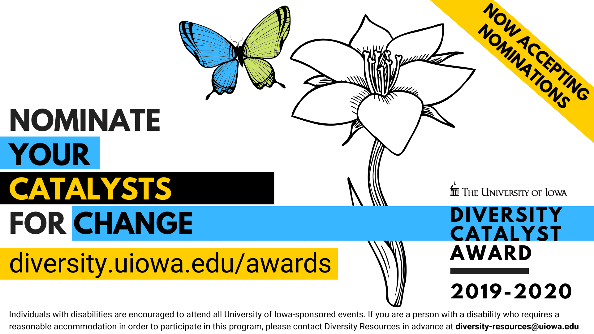 nominate a catalyst for change diversity dot uiowa dot edu