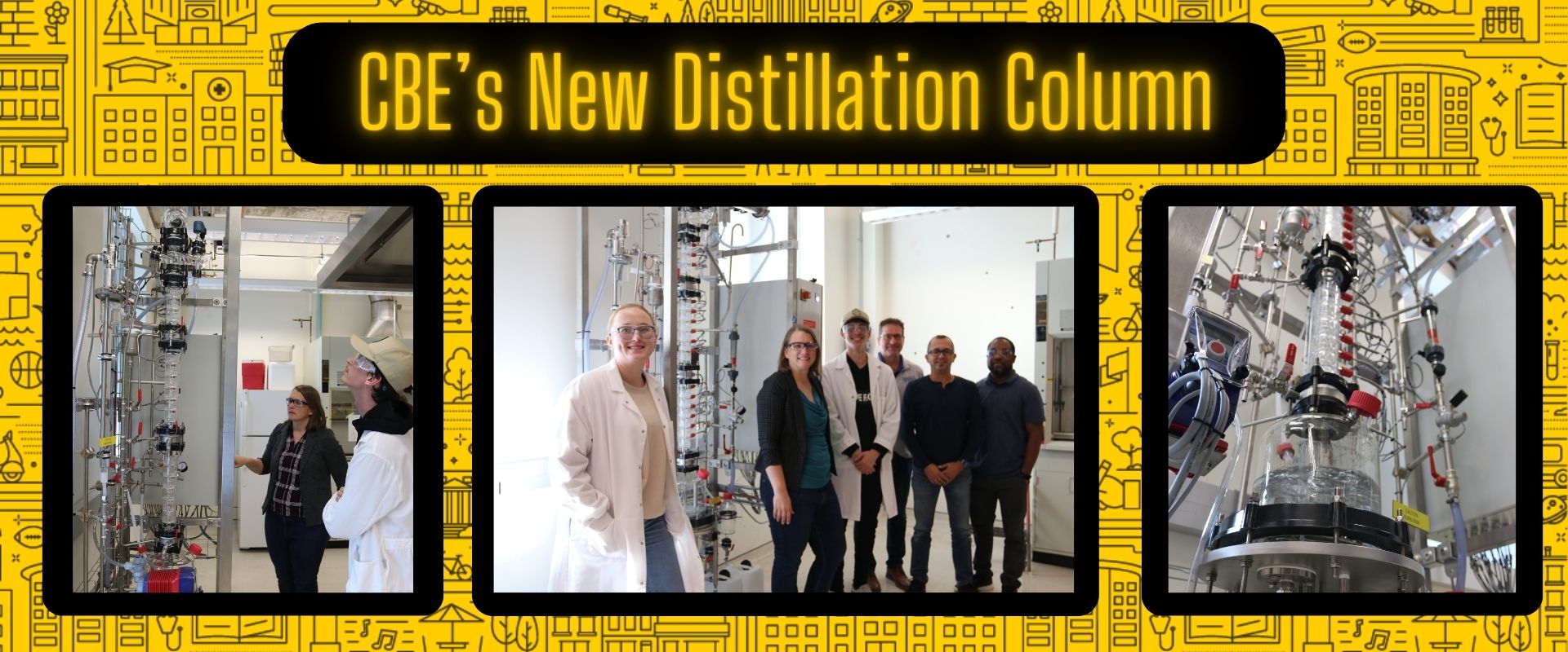 CBE's New Distillation Column