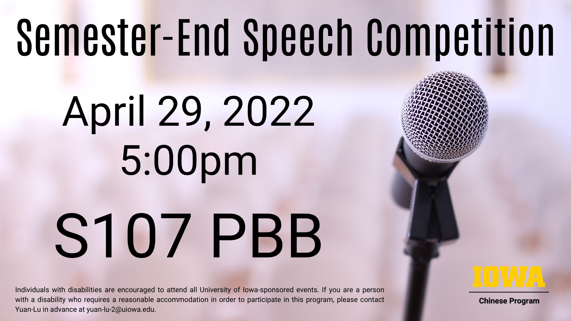 Semester-end speech competition. April 29 2022 at 5 pm on S107 PBB.