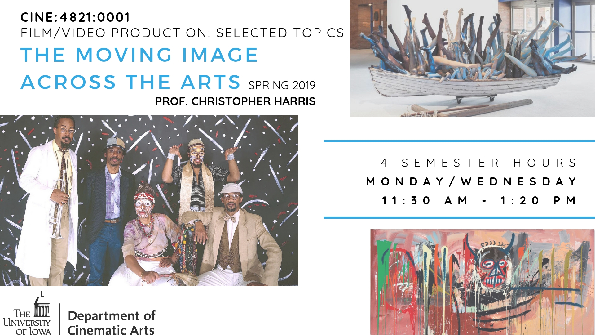 CINE:4821:0001 Film/Video Production: Selected Topics - The Moving Image Across the Arts, Spring 2019 Prof. Christopher Harris. 4 Semester Hours, Monday/Wednesday 11:30 AM-1:20 PM