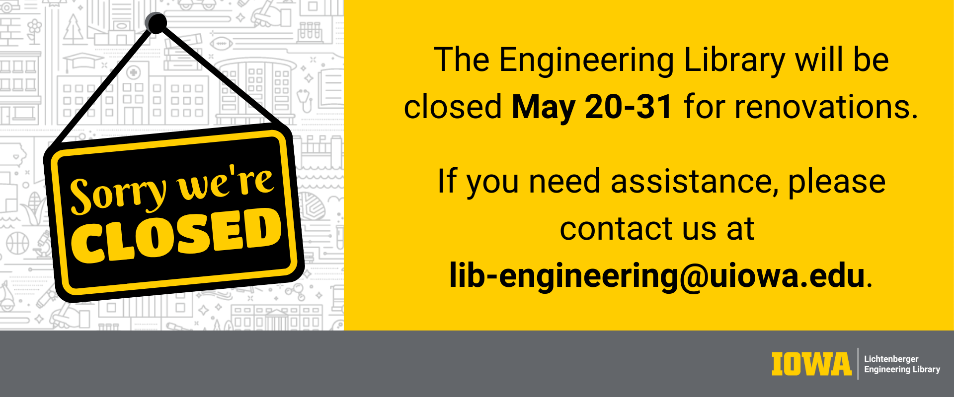 Engineering Library Closure Sign Summer 2024