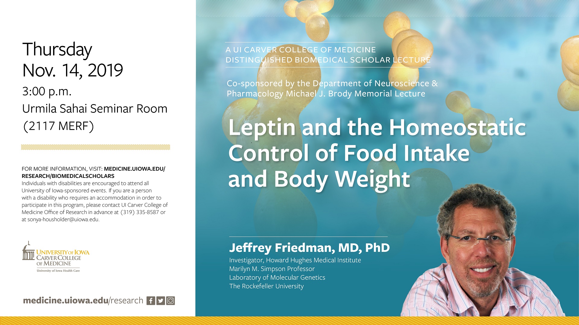 Biomedical Scholar Lecture - Jeffrey Friedman, MD, PhD