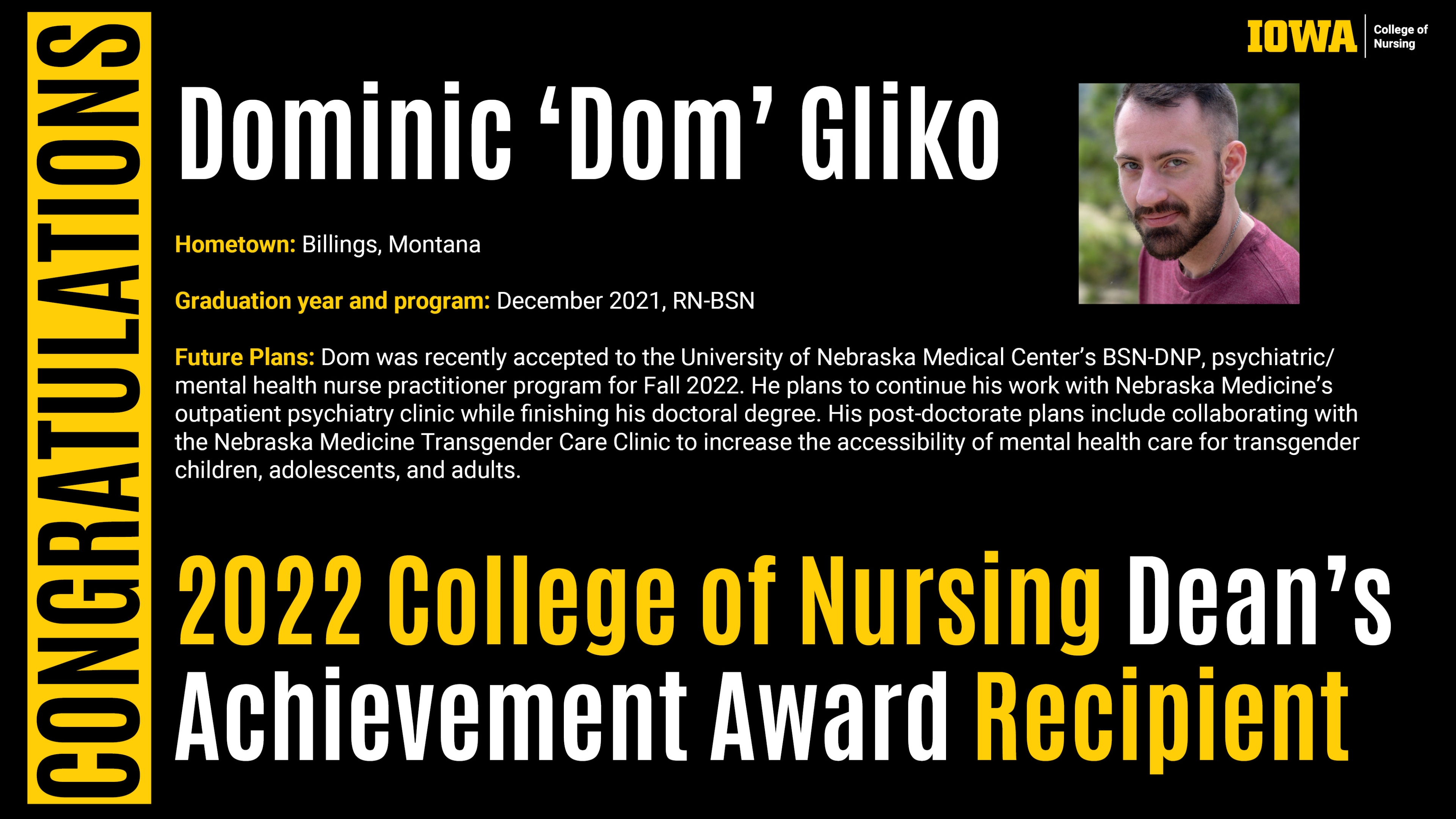 Congratulations to 2022 College of Nursing Dean's Achievement Award Recipient Dom Gliko, RN, BSN