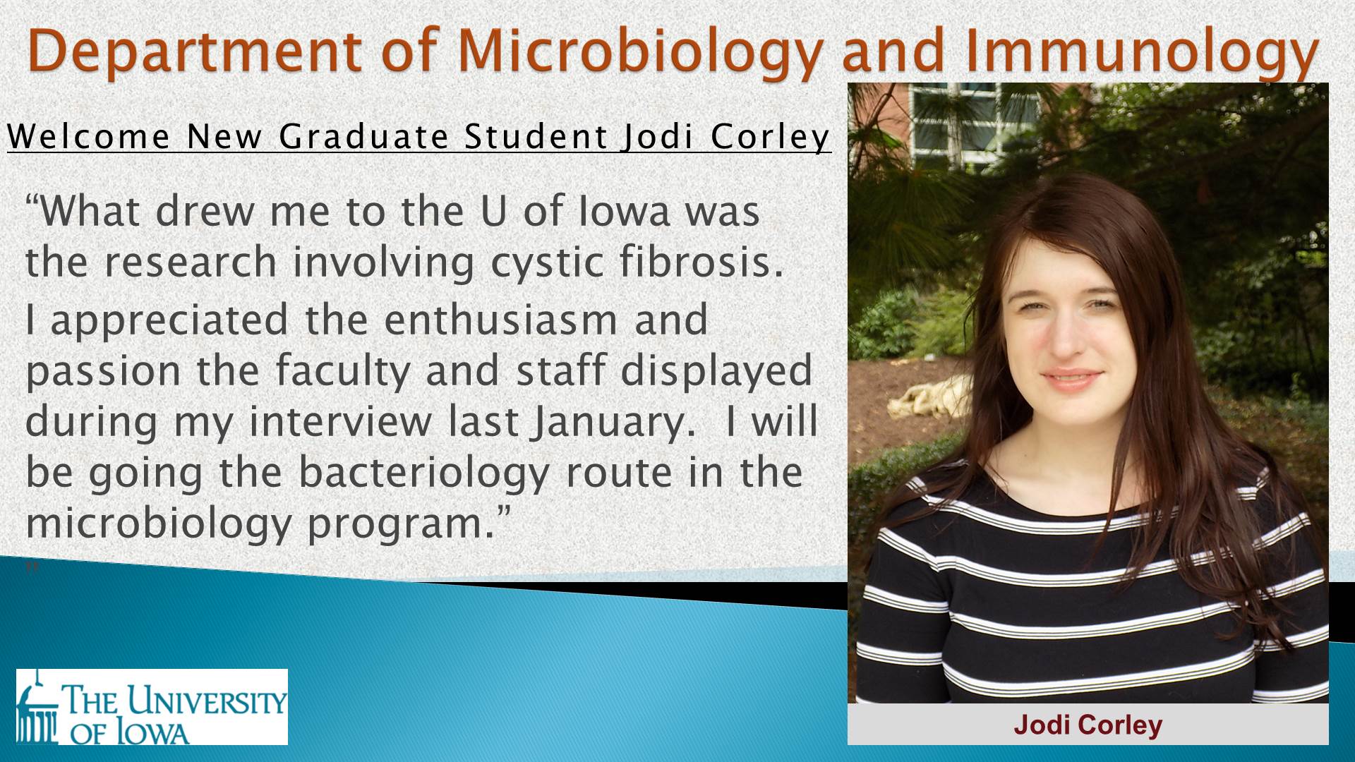 Jodi Corley -  New Graduate student