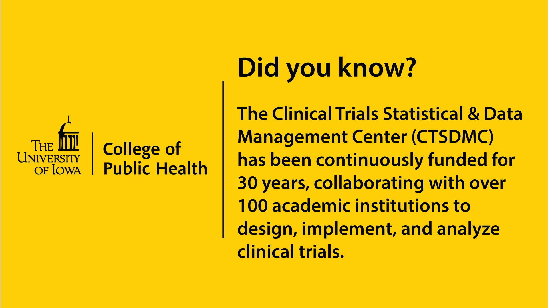 Did you know the CTSDMC has been continuously funded for 30 years?
