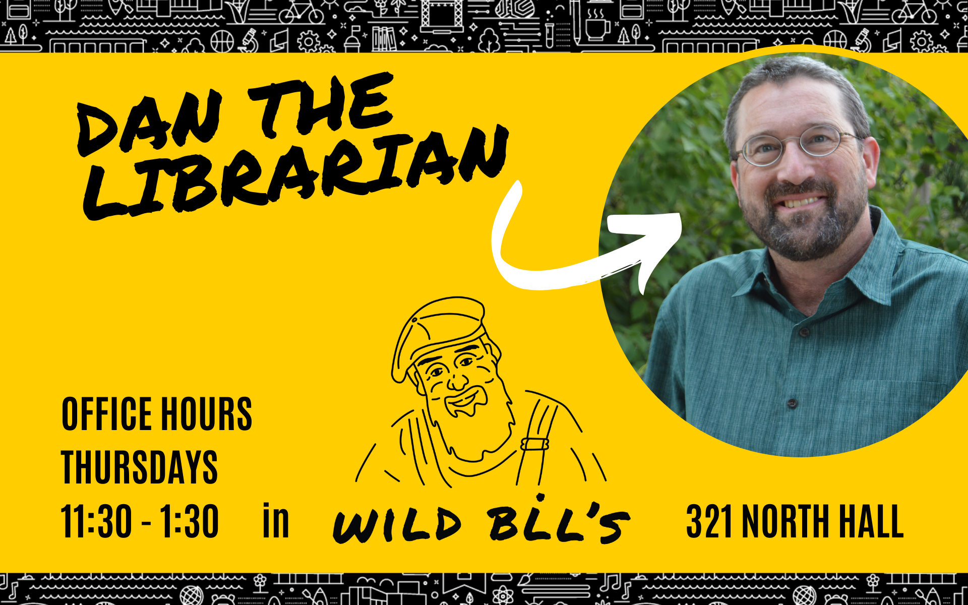 librarian office hours 11:30 to 1:30 Thursdays in Wild Bill's