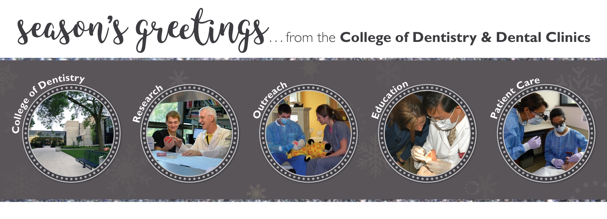 Seasons greetings from the College of Dentistry