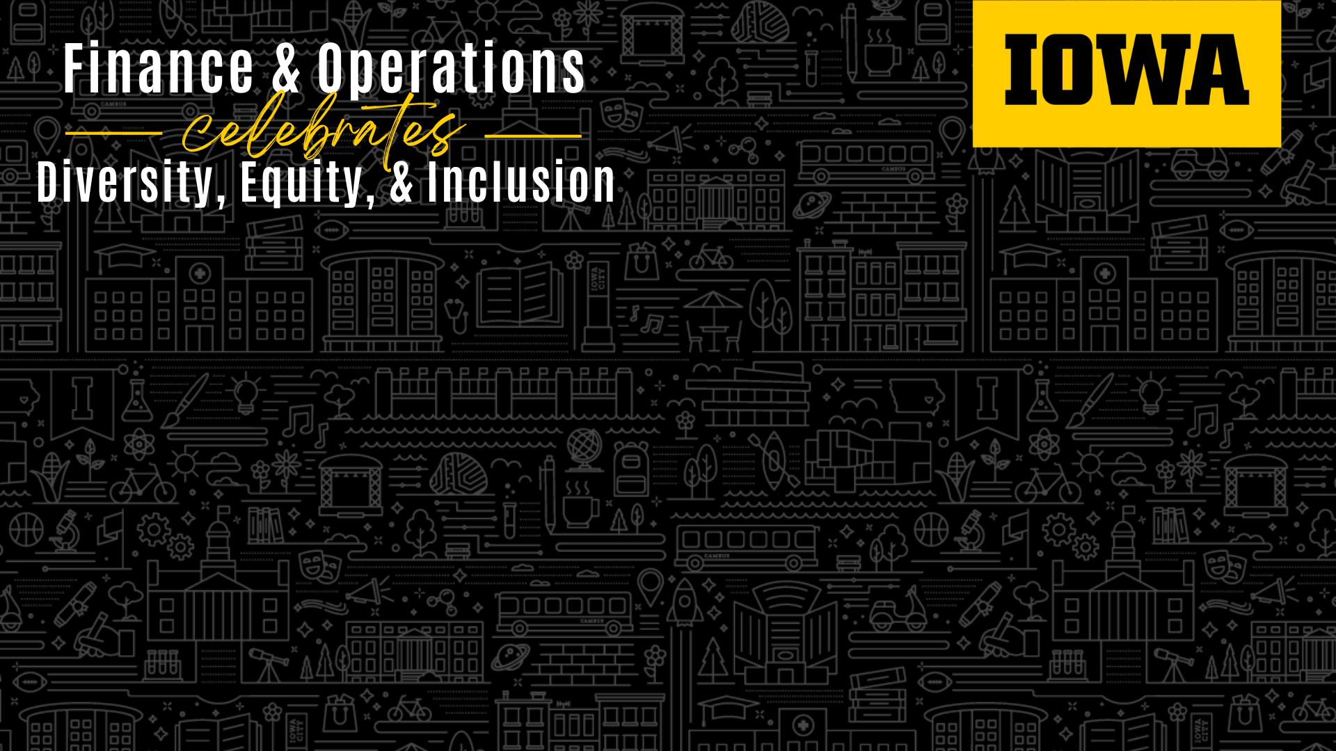 A black Zoom background with the text "Finance and Operations celebrates Diversity, Equity, and Inclusion"