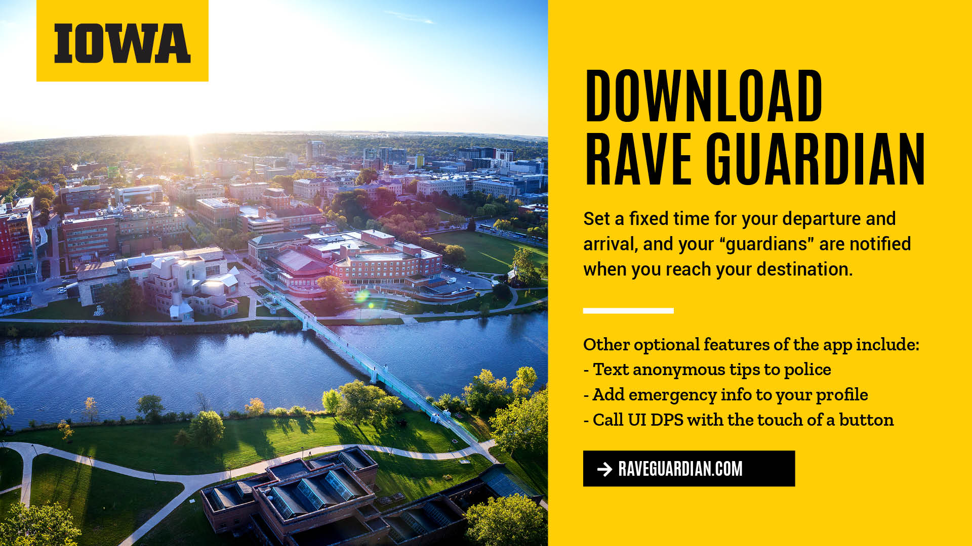 Black text on gold background says: "Download Rave Guardian; Set a fixed time for your departure and arrival, and your "guardians" are notified when you reach your destination.; Other optional features of the app include text anonymous tips to police; add emergency information to your profile; Call UI DPS with the touch of a button"