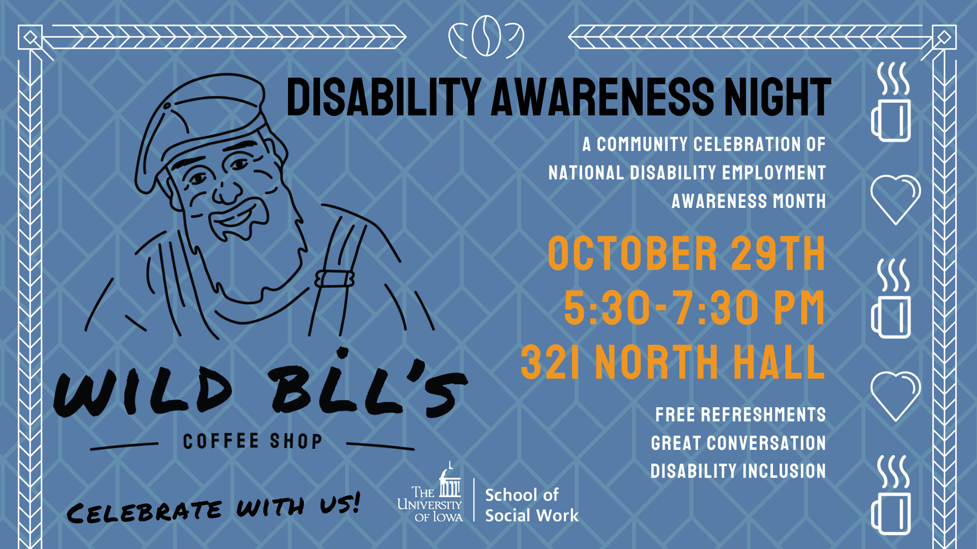 Wild Bill's Coffee Shop Disability Awareness Night October 29 530 to 730 pm